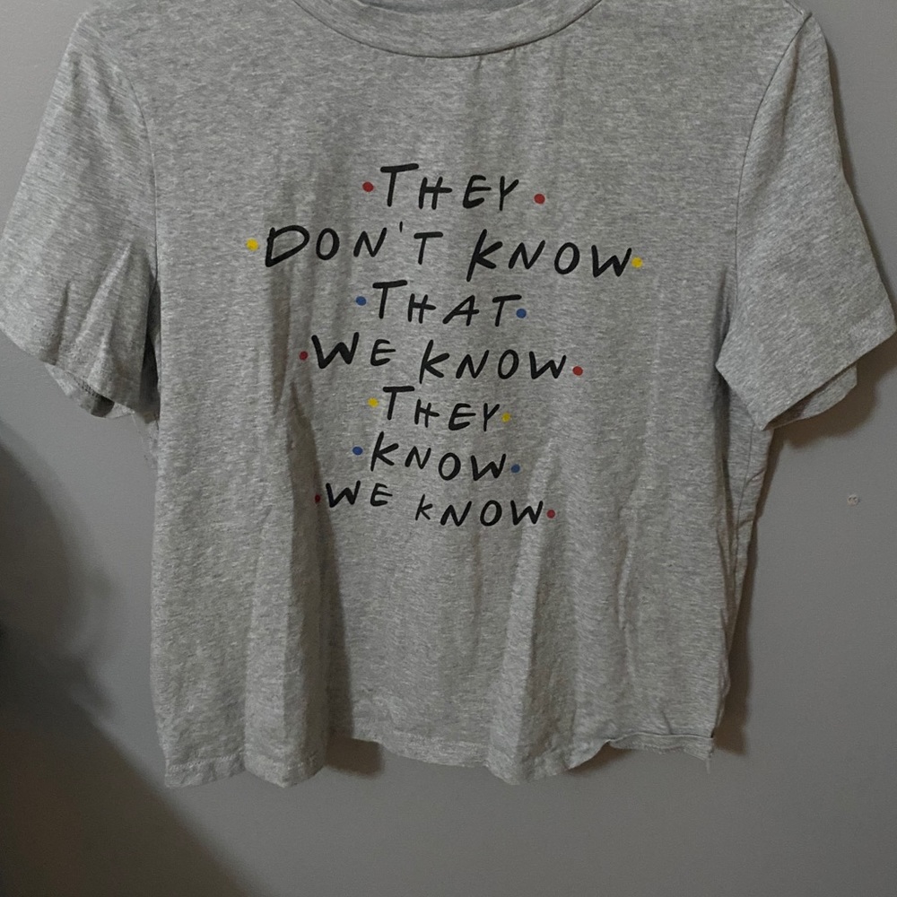 “THEY DON’T KNOW THAT WE KNOW THEY KNOW WE KNOW”